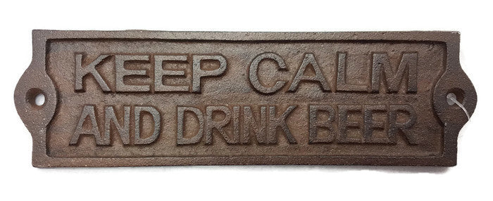 Texas Decor - Cast Iron Keep Calm and Drink Beer Sign - G067