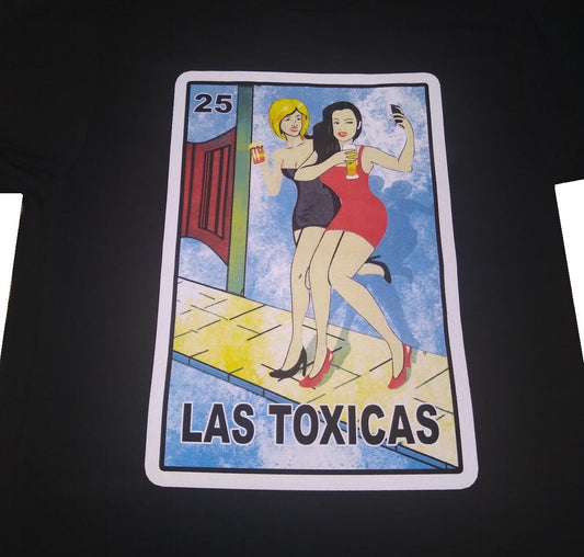 Las Toxicas T-Shirt