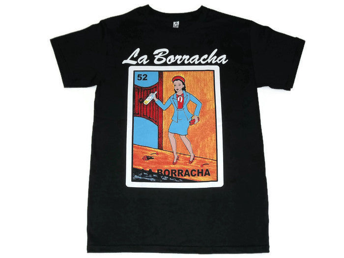 La Borracha Loteria T-Shirt